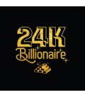 24K BILLIONAIRE